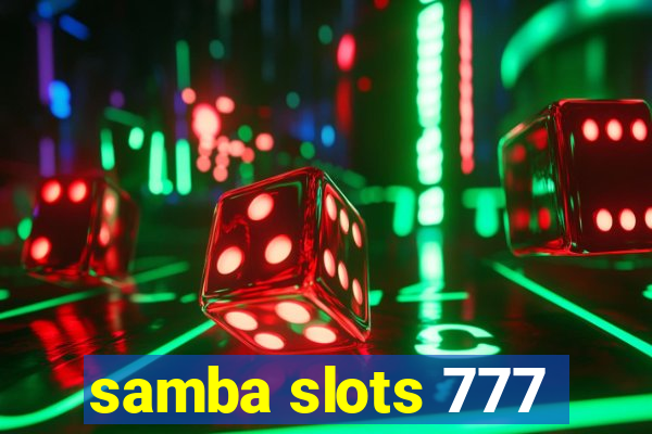 samba slots 777